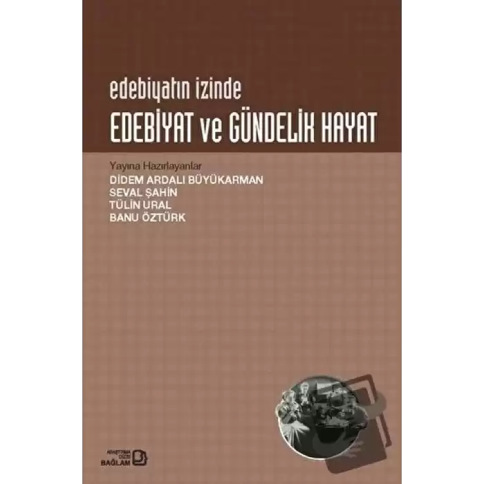 Edebiyat ve Gündelik Hayat