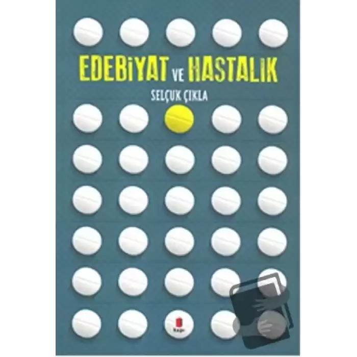 Edebiyat ve Hastalık