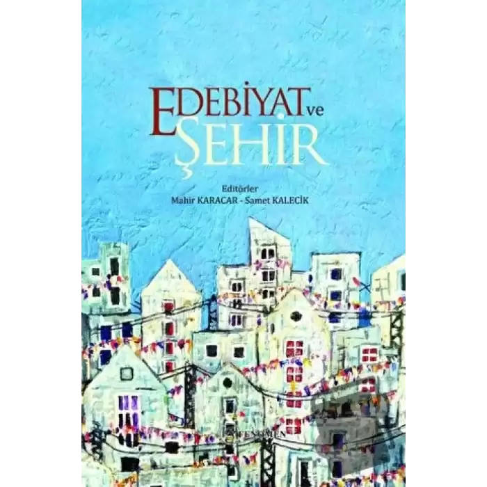 Edebiyat ve Şehir