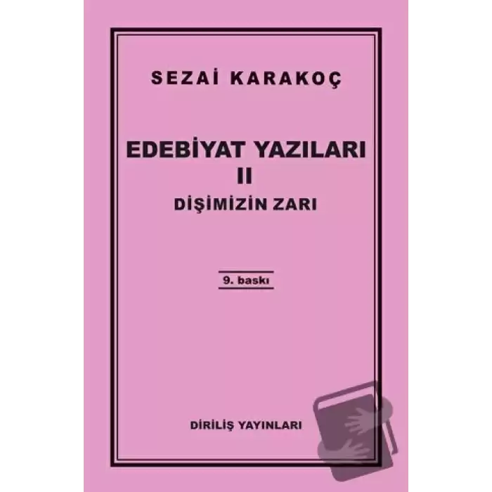 Edebiyat Yazıları 2: Dişimizin Zarı