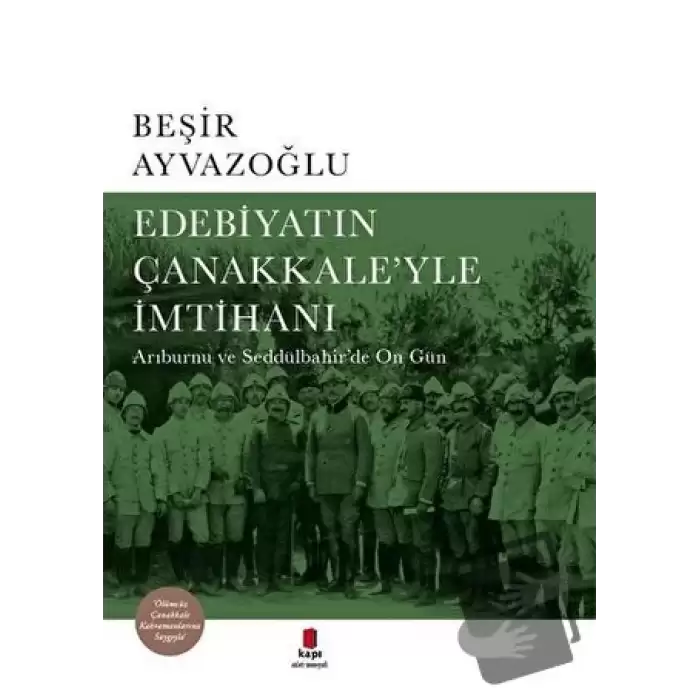 Edebiyatın Çanakkale’yle İmtihanı (Ciltli)