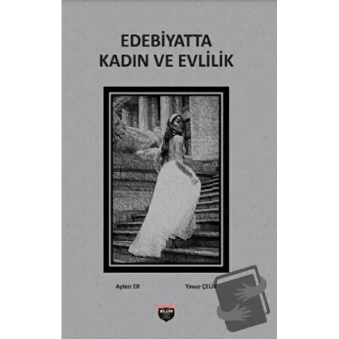 Edebiyatta Kadın ve Evlilik