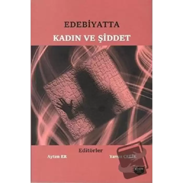 Edebiyatta Kadın ve Şiddet