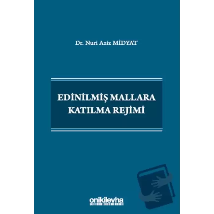 Edinilmiş Mallara Katılma Rejimi