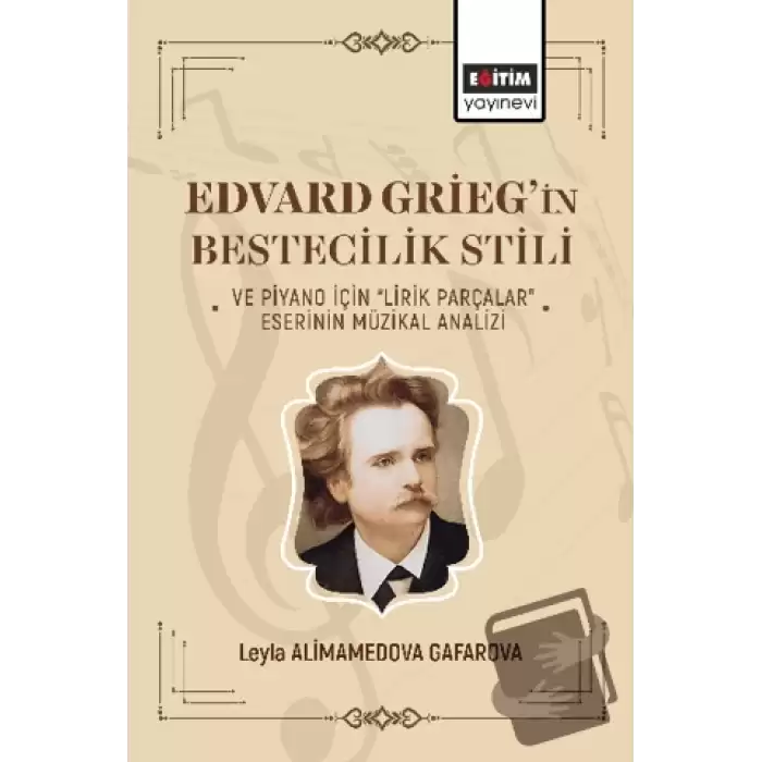 Edvard Griegin Bestecilik Stili ve Piyano