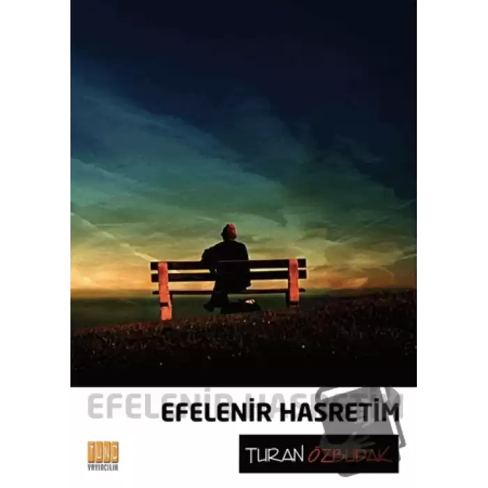 Efelenir Hasretim