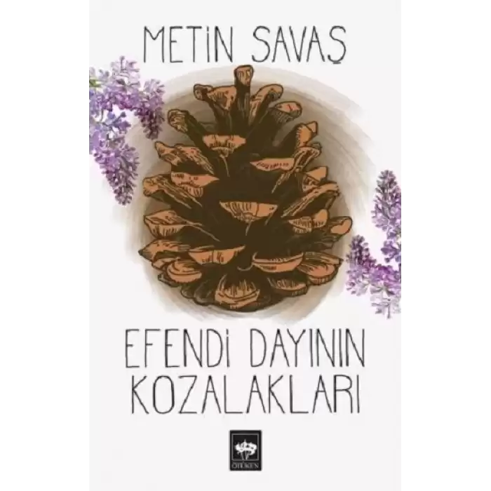 Efendi Dayının Kozalakları