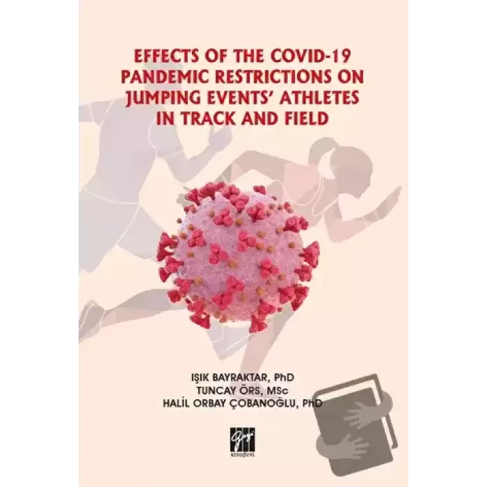 Effects Of The Covid-19 Pandemic Restrictions On Jumping Events Athletes In Track And Field