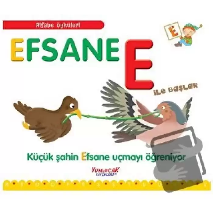 Efsane E İle Başlar / Alfabe Öyküleri