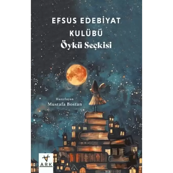 Efsus Edebiyat Kulübü Öykü Seçkisi