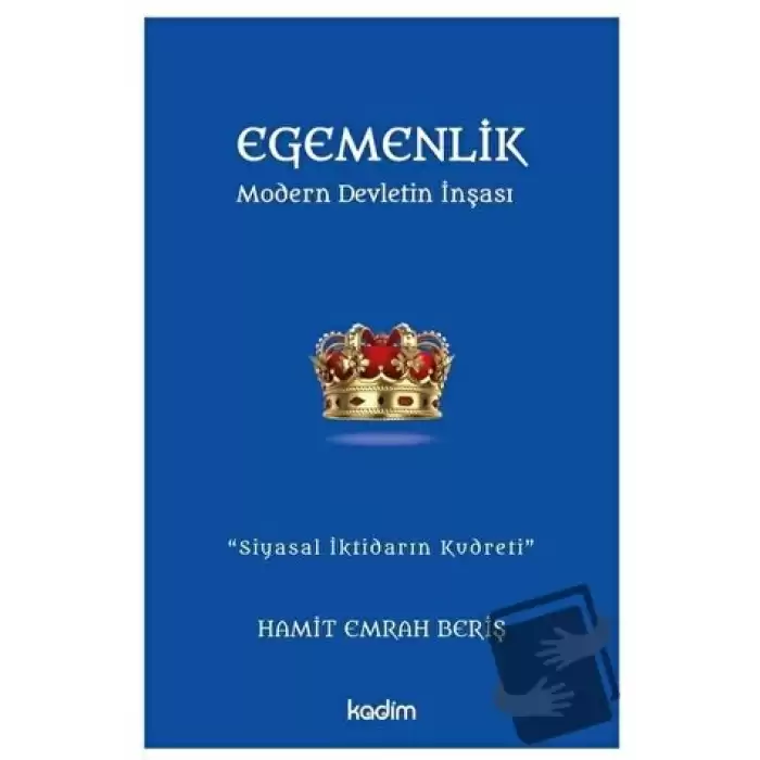 Egemenlik - Modern Devletin İnşası