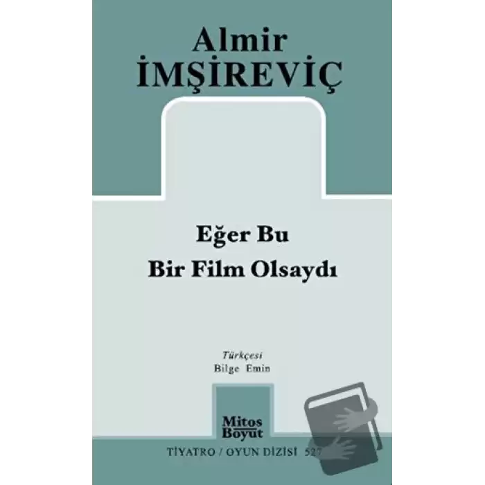 Eğer Bu Bir Film Olsaydı