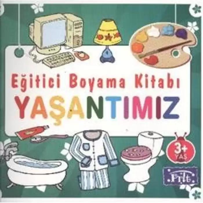 Eğitici Boyama Kitabı - Yaşantımız