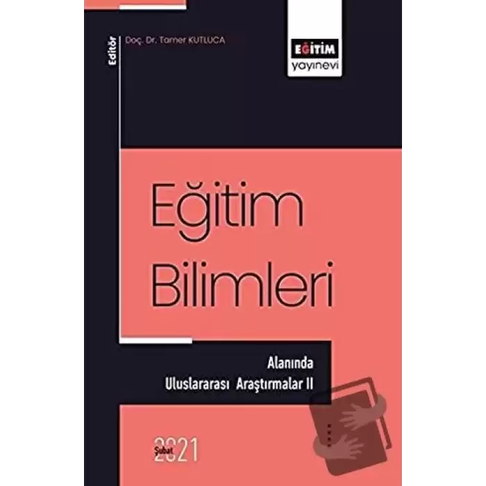 Eğitim Bilimleri Alanında - Uluslararası Araştırmalar 2