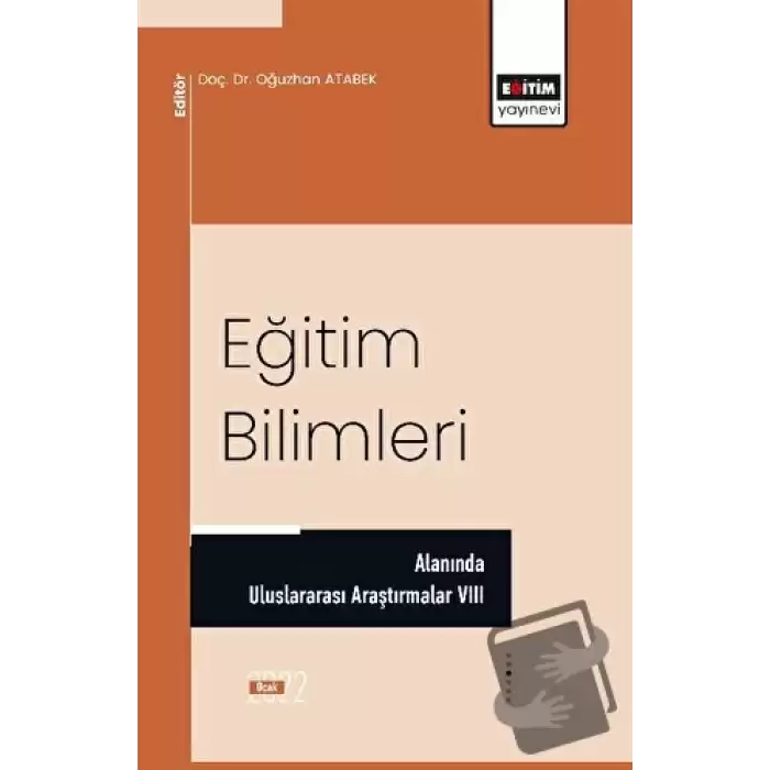 Eğitim Bilimleri Alanında Uluslararası Araştırmalar VIII