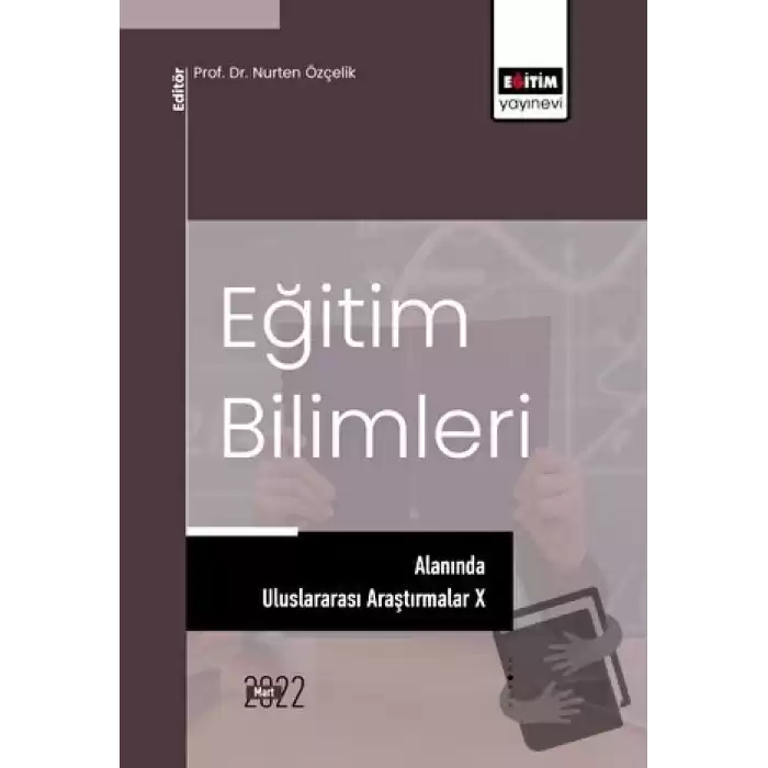 Eğitim Bilimleri Alanında Uluslararası Araştırmalar X