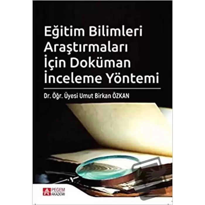 Eğitim Bilimleri Araştırmaları İçin Doküman İnceleme Yöntemi