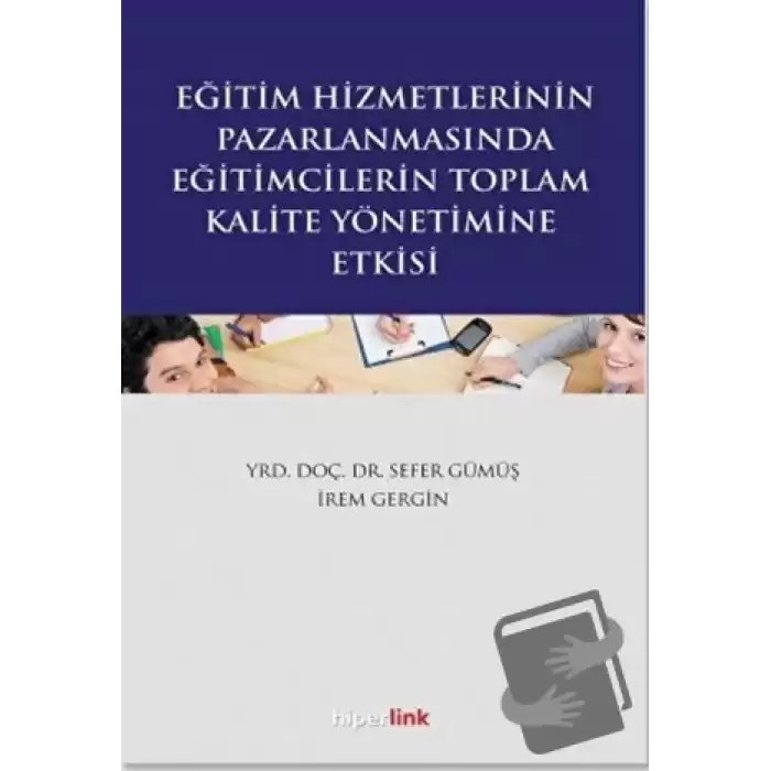 Eğitim Hizmetlerinin Pazarlamasında Eğitimcilerin Toplam Kalite Yönetimine Giriş