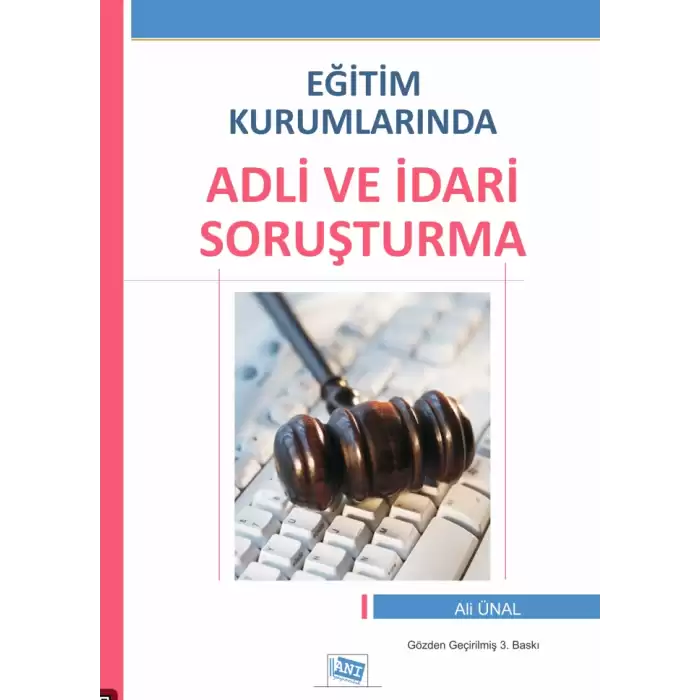 Eğitim Kurumlarında Adli ve İdari Soruşturma