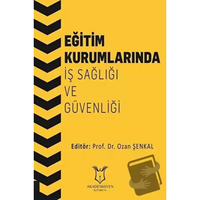 Eğitim Kurumlarında İş Sağlığı ve Güvenliği