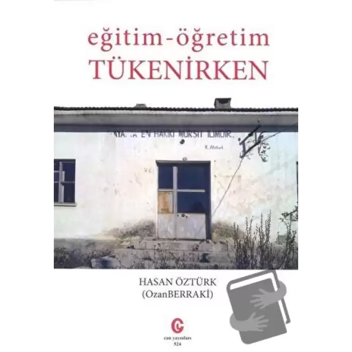 Eğitim - Öğretim Tükenirken