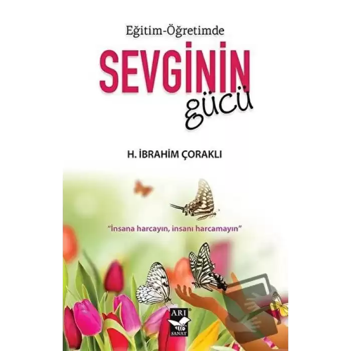 Eğitim - Öğretimde Sevginin Gücü