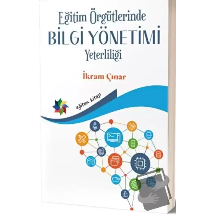 Eğitim Örgütlerinde Bilgi Yönetimi Yeterliliği