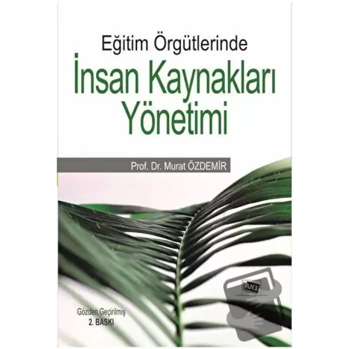 Eğitim Örgütlerinde İnsan Kaynakları Yönetimi