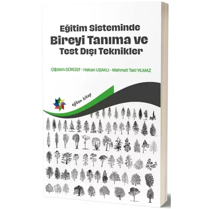 Eğitim Sisteminde Bireyi Tanıma Ve Test Dışı Teknikler