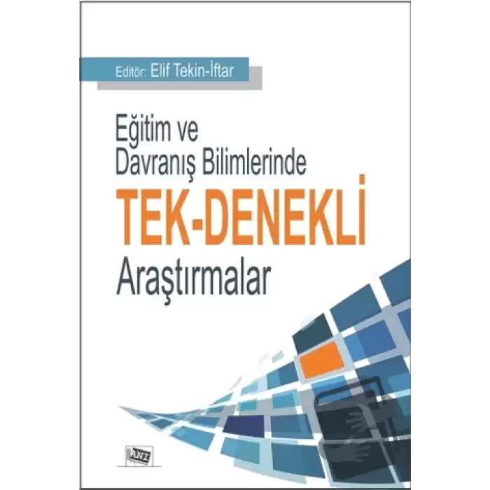 Eğitim ve Davranış Bilimlerinde Tek-Denekli Araştırmalar