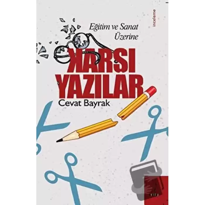 Eğitim ve Sanat Üzerine Karşı Yazılar