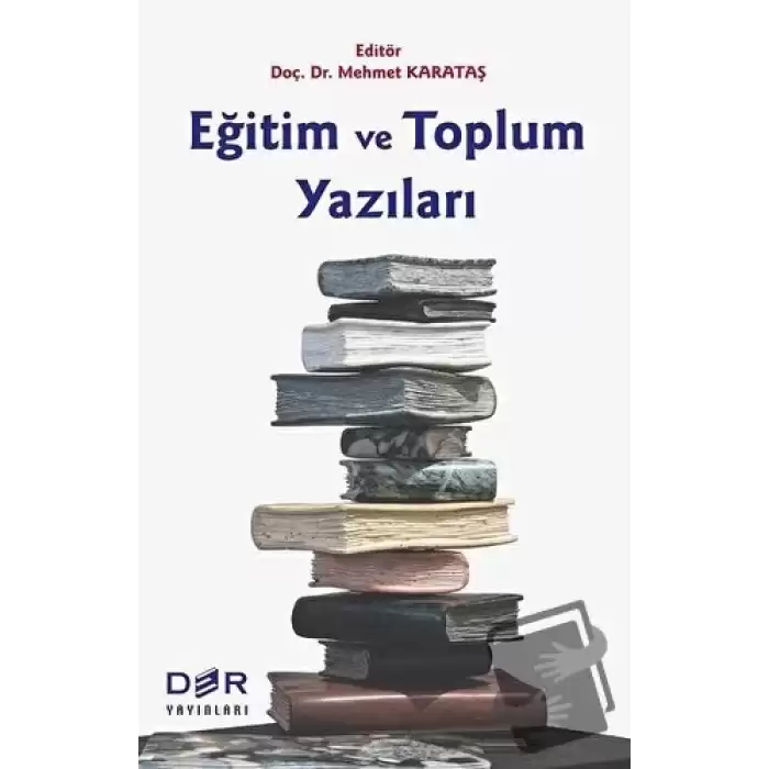 Eğitim ve Toplum Yazıları