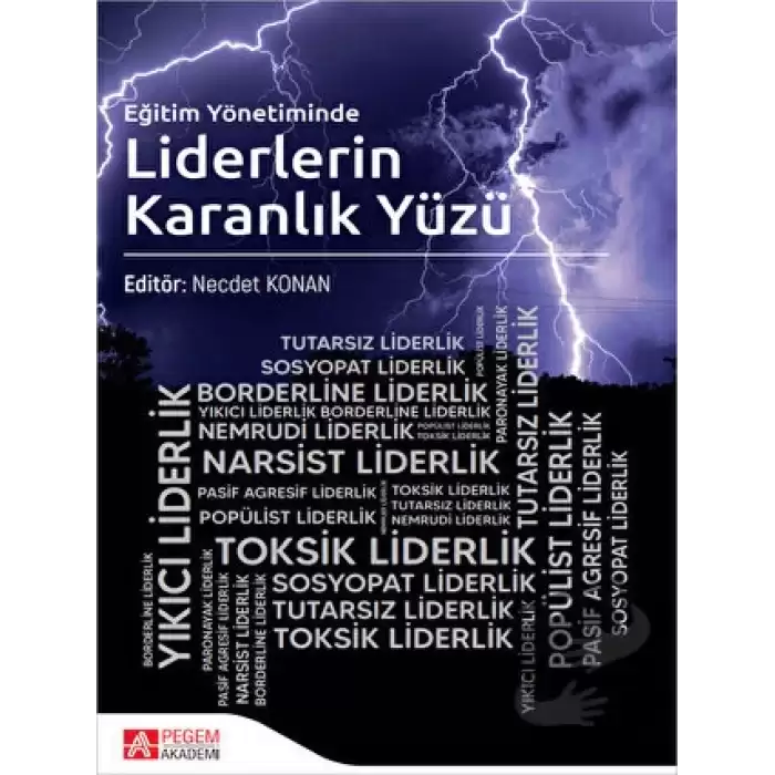 Eğitim Yönetiminde Liderlerin Karanlık Yüzü