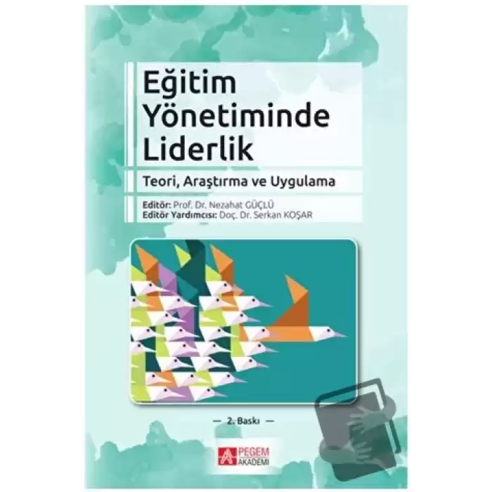 Eğitim Yönetiminde Liderlik