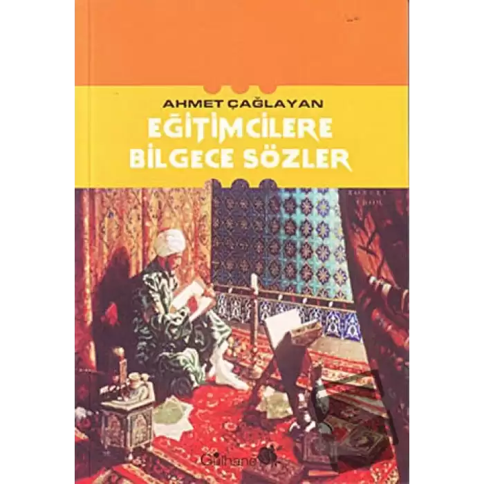 Eğitimcilere Bilgece Sözler