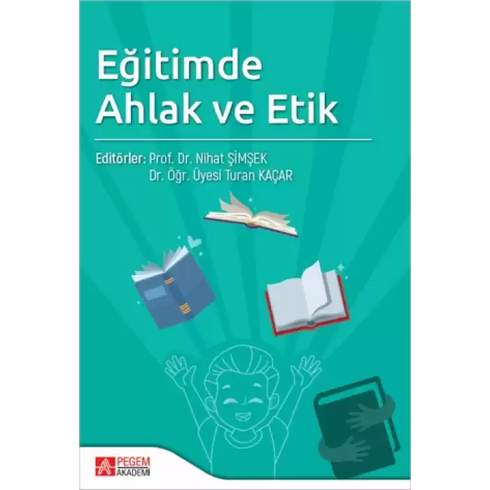 Eğitimde Ahlak ve Etik