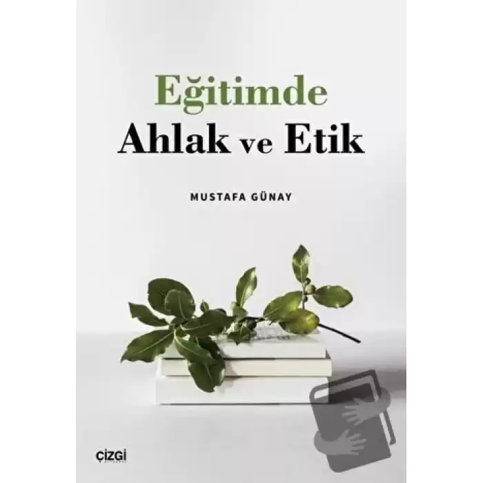 Eğitimde Ahlak ve Etik