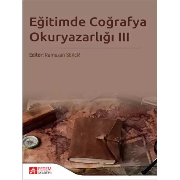 Eğitimde Coğrafya Okuryazarlığı III