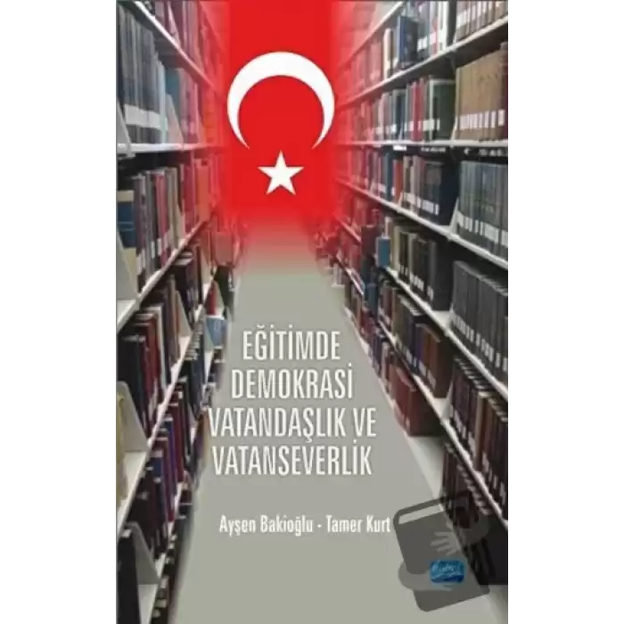 Eğitimde Demokrasi Vatandaşlık ve Vatanseverlik