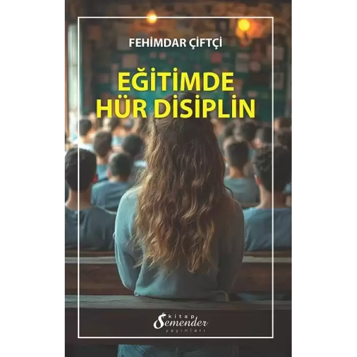 Eğitimde Hür Disiplin