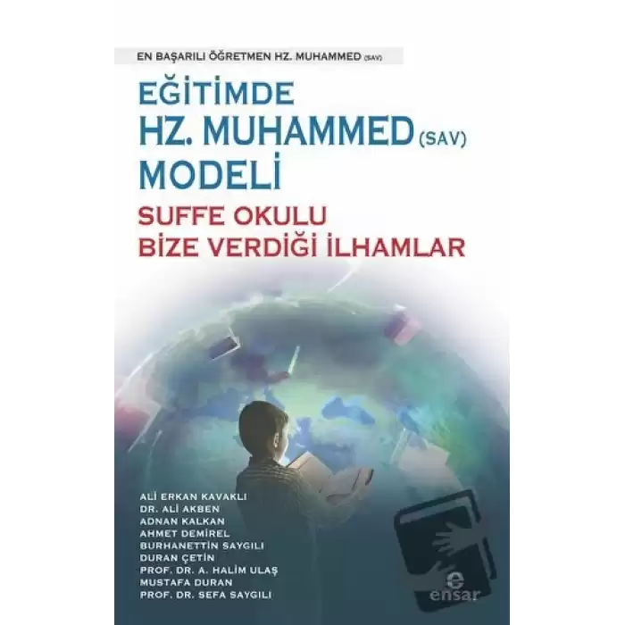 Eğitimde Hz. Muhammed (Sav) Modeli Sufa Okulu Bize Verdiği İlhamlar