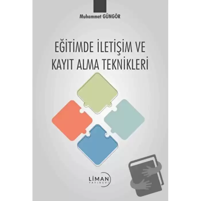 Eğitimde İletişim ve Kayıt Alma Teknikleri