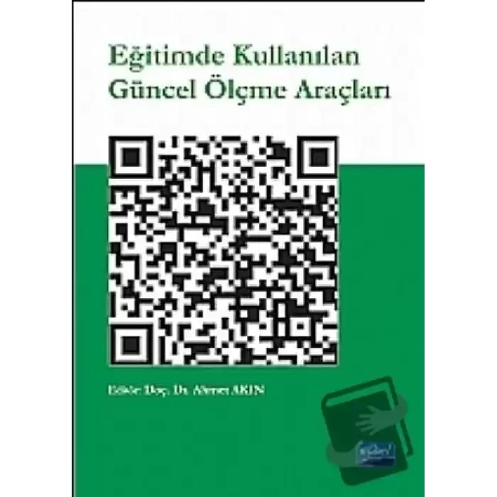 Eğitimde Kullanılan Güncel Ölçme Araçları