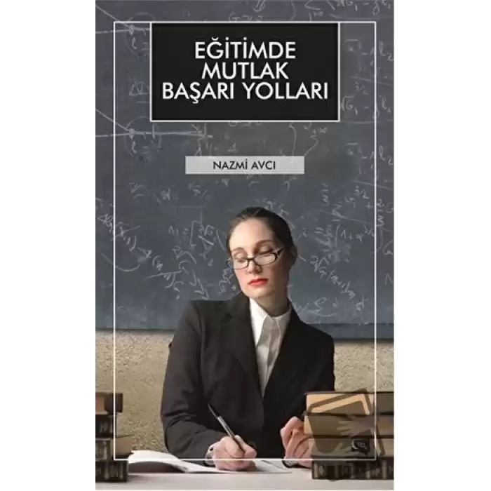 Eğitimde Mutlak Başarı Yolları