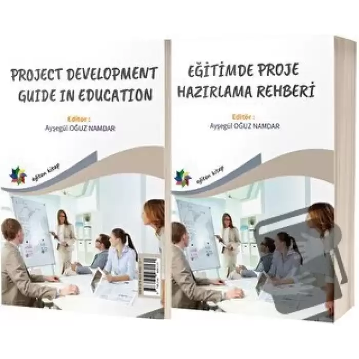 Eğitimde Proje Hazırlama Rehberi (Project Development Guide In Education)