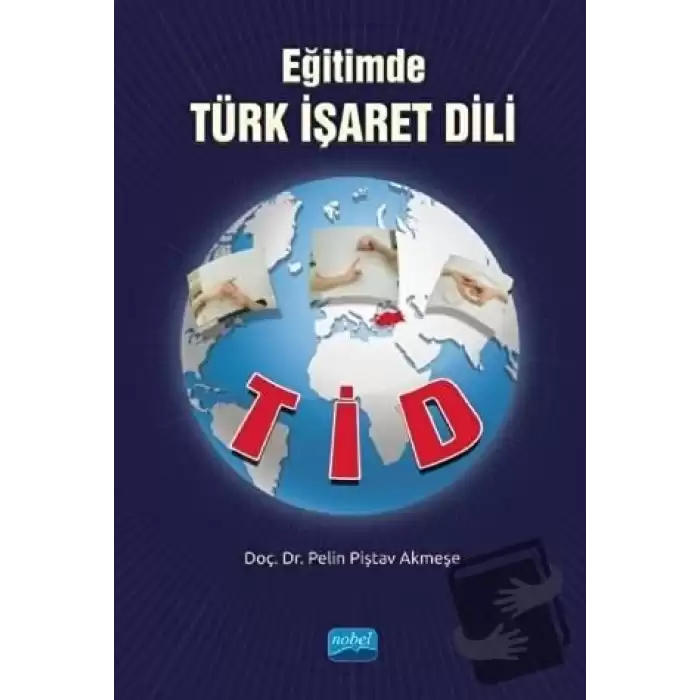 Eğitimde Türk İşaret Dili - TİD