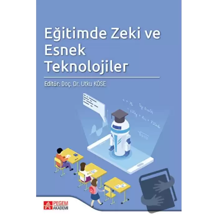 Eğitimde Zeki ve Esnek Teknolojileri