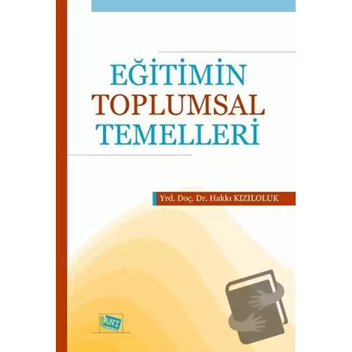 Eğitimin Toplumsal Temelleri