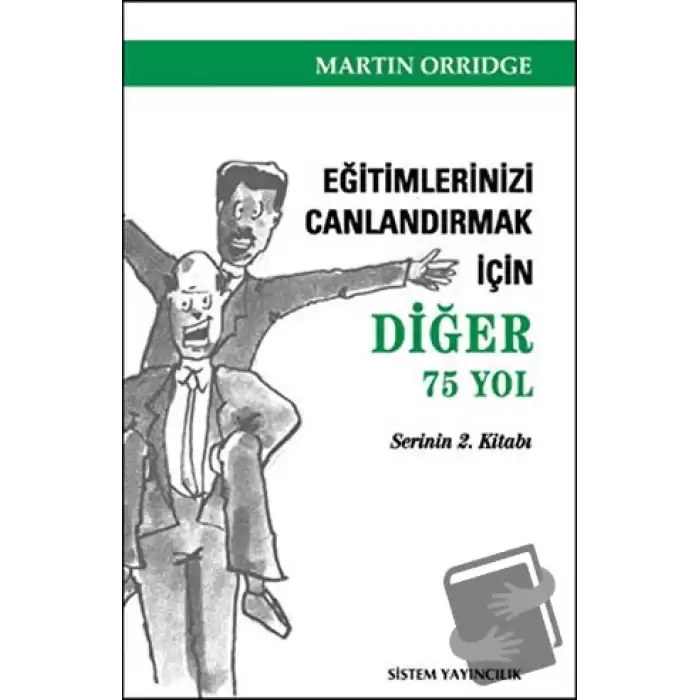 Eğitimlerinizi Canlandırmak İçin Diğer 75 Yol