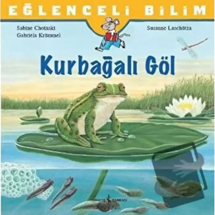 Eğlenceli Bilim: Kurbağalı Göl